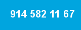 914 582 11 67 914 582 11 67